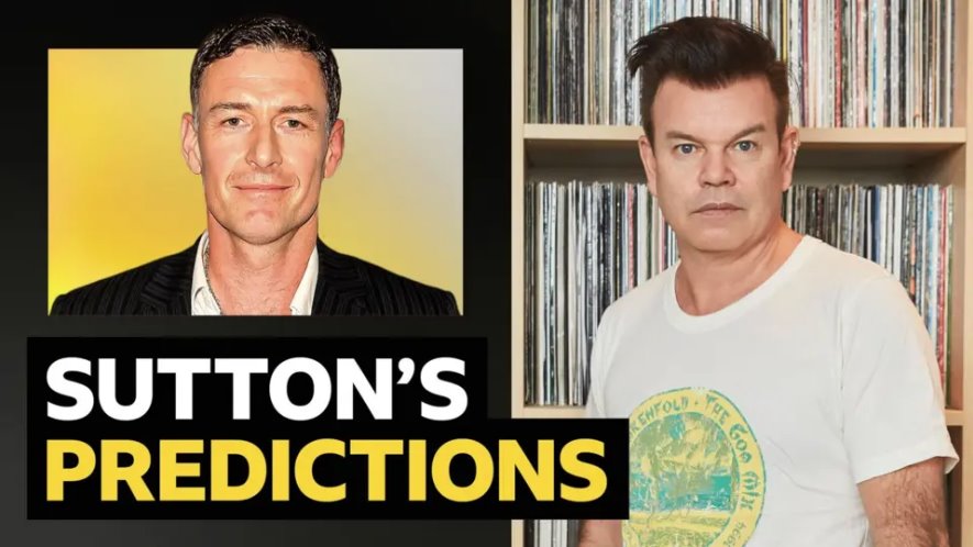 薩頓對超級巨星DJ保羅&middot;奧肯福爾德英超聯(lián)賽本賽季最后一周預(yù)測