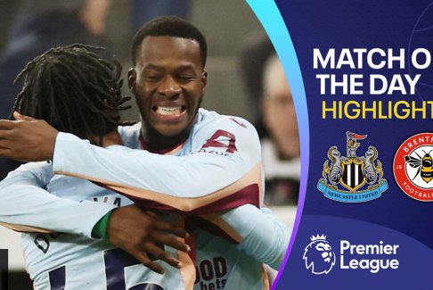 英超聯(lián)賽紐卡斯爾2-3布倫特福德