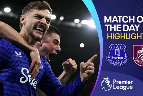 英超聯(lián)賽埃弗頓2-0伯恩利